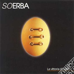 Soerba - La Vittoria Dei Cattivi cd musicale di SOERBA
