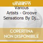 Various Artists - Groove Sensations By Dj Ralf cd