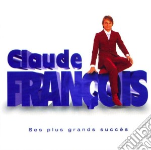 Francois, Claude - Ses Plus Grands Succes cd musicale di Francois, Claude