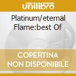 Platinum/eternal Flame:best Of cd
