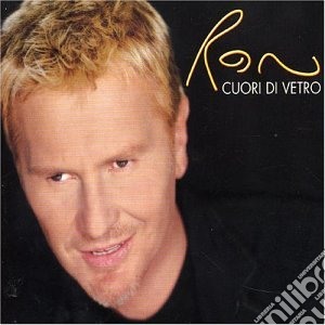 Ron - Cuori Di Vetro cd musicale di RON