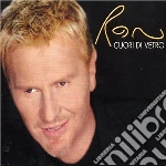 Ron - Cuori Di Vetro cd