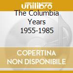 The Columbia Years 1955-1985 cd