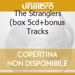 The Stranglers (box 5cd+bonus Tracks cd musicale di STRANGLERS