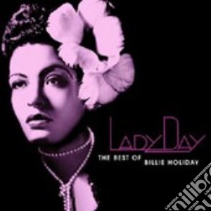 Billie Holiday - Lady Day cd musicale di Billie Holiday