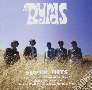 Byrds (The) - Super Hits cd musicale di Byrds