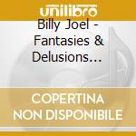 Billy Joel - Fantasies & Delusions Music For Piano cd