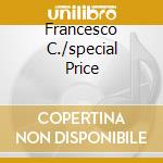 Francesco C./special Price cd