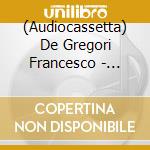 (Audiocassetta) De Gregori Francesco - Fuoco Amico (Live 2001) cd