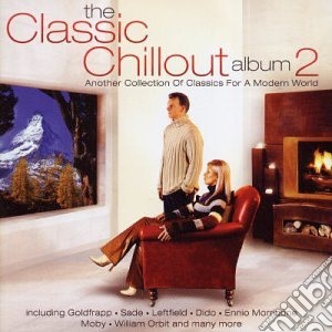 Classic Chillout Album 2 (The) / Various cd musicale