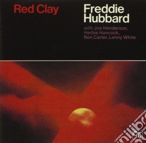 Freddie Hubbard - Red Clay cd musicale di Freddie Hubbard