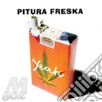 Pitura Freska - Yeah cd