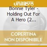 Bonnie Tyler - Holding Out For A Hero (2 Cd) cd