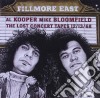 Kooper / Bloomfield - Fillmore East: The Lost Concert Tapes cd