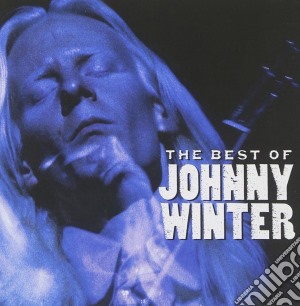 Johnny Winter - The Best Of cd musicale di WINTER JOHNNY