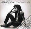 Yannick Noah - Black And What! cd