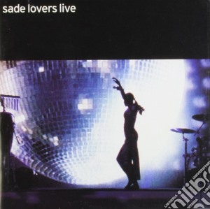 Sade - Lovers Live cd musicale di SADE