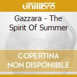 Gazzara - The Spirit Of Summer cd