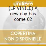 (LP VINILE) A new day has come 02 lp vinile di DION CELINE