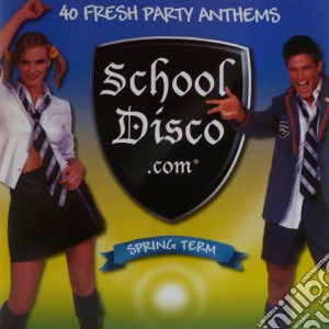 School Disco.Com - Spring Term  / Various (2 Cd) cd musicale di Various