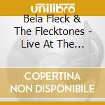 Bela Fleck & The Flecktones - Live At The Quick cd