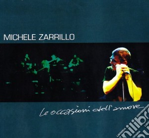 Le Occasioni Dell'amore cd musicale di Michele Zarrillo