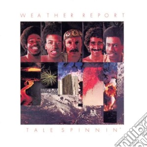 Weather Report - Tale Spinnin cd musicale di Report Weather