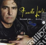Fausto Leali - Secondo Me.. Io Ti Amo cd