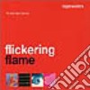 Flickering Flame cd