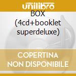 BOX (4cd+booklet superdeluxe) cd