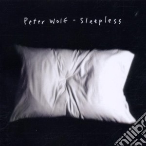 Peter Wolf - Sleepless cd musicale di Peter Wolf