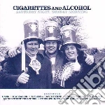 Cigarettes And Alcohol: Saturday Night, Sunday Morning / Various cd