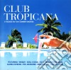Club Tropicana / Various (2 Cd) cd