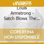 Louis Armstrong - Satch Blows The Blues cd