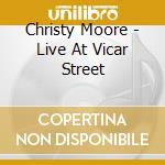 Christy Moore - Live At Vicar Street cd
