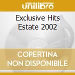Exclusive Hits Estate 2002 cd