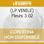 (LP VINILE) Fleurs 3 02 lp vinile di BATTIATO FRANCO