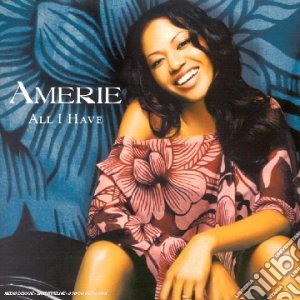 All I Have - All I Have cd musicale di AMERIE