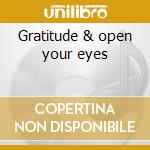 Gratitude & open your eyes cd