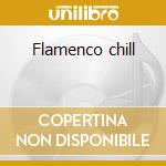 Flamenco chill cd
