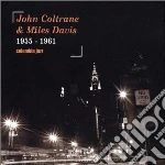 John Coltrane / Miles Davis - John Coltrane & Miles Davis cd