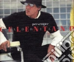PER SEMPRE (CD+DVD filmati inediti) cd