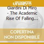 Giardini Di Miro - The Academic Rise Of Falling Drifters cd musicale di GIARDINI DI MIRO'