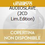 AUDIOSLAVE (2CD Lim.Edition)