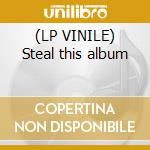 (LP VINILE) Steal this album cd