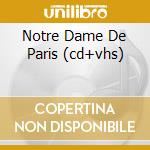 Notre Dame De Paris (cd+vhs) cd musicale di COCCIANTE RICCARDO