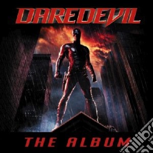 Daredevil / O.S.T. cd musicale di COLONNA SONORA