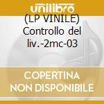 (LP VINILE) Controllo del liv.-2mc-03 lp vinile di SUBSONICA