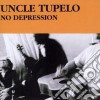 Uncle Tupelo - No Depression cd