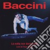 Francesco Baccini - La Notte Non Dormo Mai Live Tour 2002 cd